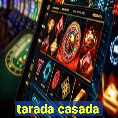 tarada casada